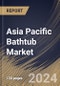 Asia Pacific Bathtub Market Size, Share & Trends Analysis Report By End-user, By Type (Alcove Bathtubs, Drop-In Bathtubs, Freestanding Bathtubs, and Corner Bathtubs), By Shape, By Material, By Country and Growth Forecast, 2023 - 2030 - Product Image