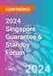 2024 Singapore Guarantee & Standby Forum (May 8, 2024) - Product Thumbnail Image