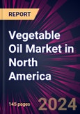 Vegetable Oil Market in North America 2024-2028- Product Image