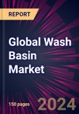 Global Wash Basin Market 2024-2028- Product Image