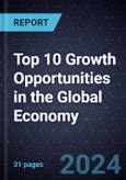 Top 10 Growth Opportunities in the Global Economy, 2024- Product Image
