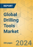 Global Drilling Tools Market - Outlook & Forecast 2024-2029- Product Image