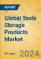 Global Tools Storage Products Market - Outlook & Forecast 2024-2029 - Product Thumbnail Image