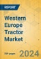 Western Europe Tractor Market - Industry Analysis & Forecast 2024-2029 - Product Image