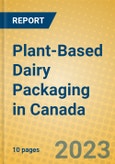 Plant-Based Dairy Packaging in Canada- Product Image