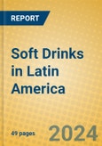 Soft Drinks in Latin America- Product Image