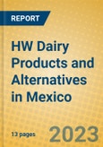 HW Dairy Products and Alternatives in Mexico- Product Image
