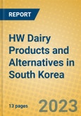HW Dairy Products and Alternatives in South Korea- Product Image
