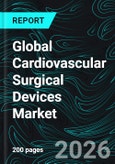 Global Cardiovascular Surgical Devices Market Report by Product Type, Application, End User, Countries and Companies Analysis 2026-2034- Product Image