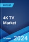 4K TV Market by Technology (OLED (Organic Light Emitting Diode) Display, Quantum Dot), Screen Size (Below 55 Inches, 55-65 Inches, Above 65 Inches), End User (Residential, Commercial), and Region 2024-2032 - Product Image