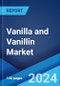 Vanilla and Vanillin Market: Global Industry Trends, Share, Size, Growth, Opportunity and Forecast 2024-2032 - Product Image