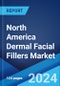 North America Dermal Facial Fillers Market Report by Material Type (Temporary Fillers, Semi-Permanent Fillers, Permanent Fillers), Product Origin (Natural, Synthetic), and Country 2024-2032 - Product Image