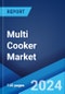 Multi Cooker Market Report by Product Type (Round, Cube, and Others), Application (Restaurants, Home Use, and Others), Distribution Channel (Electrical Goods Retailers, Supermarkets/Hypermarkets, Departmental Stores, Homeware Stores, Online, and Others), and Region 2024-2032 - Product Image