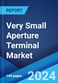Very Small Aperture Terminal Market Report by Solution, Platform, Frequency, End Use, Vertical, and Region 2024-2032- Product Image
