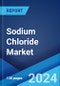Sodium Chloride Market Report by Source (Sea Water, Rock Salt, and Others), End-Use (Chemical Industry, Food Grade Salt, Road De-icing, and Others), and Region 2024-2032 - Product Image