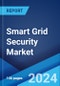 Smart Grid Security Market Report by Component, Subsystem, Deployment Type, Security Type, and Region 2024-2032 - Product Image