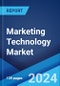 Marketing Technology Market by Type, Product, Application, and Region 2024-2032 - Product Thumbnail Image