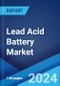 Lead Acid Battery Market Report by Product (SLI, Stationary, Motive), Construction Method (Flooded, Valve Regulated Sealed Lead-acid Battery (VRLA)), Sales Channel (OEM, Aftermarket), Application (Automotive, UPS, Telecom, and Others), and Region 2024-2032 - Product Image