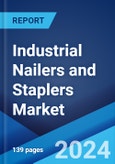 Industrial Nailers and Staplers Market Report by Product Type (Nailers, Staplers), Operation (Pneumatic, Electric, Gas-Powered), End Use (Construction, Manufacturing, Wood Working, Packaging, and Others), and Region 2024-2032- Product Image