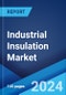 Industrial Insulation Market Report by Product, Insulation Material, End Use Industry, and Region 2024-2032 - Product Thumbnail Image