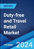 Duty-free and Travel Retail Market Report by Product Type (Beauty and Personal Care, Wines and Spirits, Tobacco, Eatables, Fashion Accessories and Hard Luxury, and Others), Distribution Channel (Airports, Airlines, Ferries, and Others), and Region 2024-2032- Product Image