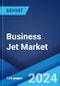 Business Jet Market Report by Type (Light, Medium, Large), Business Model (On-Demand Service, Ownership), Range (< 3,000 NM, 3,000 - 5,000 NM, > 5000 NM), Point of Sale (OEM, Aftermarket), and Region 2024-2032 - Product Image