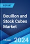 Bouillon and Stock Cubes Market Report by Product Type, Form, Distribution Channel, and Region 2024-2032 - Product Thumbnail Image