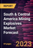 South & Central America Mining Explosives Market Forecast to 2030 - Regional Analysis - by Type [Trinitrotoluene (TNT), ANFO, RDX, Pentaerythritol Tetranitrate (PETN), and Others] and Application (Quarrying and Non-Metal Mining, Metal Mining, and Coal Mining)- Product Image