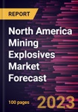 North America Mining Explosives Market Forecast to 2030 - Regional Analysis - by Type [Trinitrotoluene (TNT), ANFO, RDX, Pentaerythritol Tetranitrate (PETN), and Others] and Application (Quarrying and Non-Metal Mining, Metal Mining, and Coal Mining)- Product Image