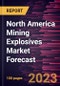 North America Mining Explosives Market Forecast to 2030 - Regional Analysis - by Type [Trinitrotoluene (TNT), ANFO, RDX, Pentaerythritol Tetranitrate (PETN), and Others] and Application (Quarrying and Non-Metal Mining, Metal Mining, and Coal Mining) - Product Thumbnail Image