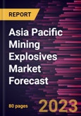 Asia Pacific Mining Explosives Market Forecast to 2030 - Regional Analysis - by Type [Trinitrotoluene (TNT), ANFO, RDX, Pentaerythritol Tetranitrate (PETN), and Others] and Application (Quarrying and Non-Metal Mining, Metal Mining, and Coal Mining)- Product Image