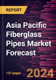 Asia Pacific Fiberglass Pipes Market Forecast to 2028 - Regional Analysis - by Resin Type (Polyester, Epoxy, Phenolic, and Others) and End-Use (Oil and Gas, Sewage, Chemicals, Agriculture, and Others)- Product Image