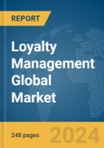 Loyalty Management Global Market Opportunities and Strategies to 2033- Product Image