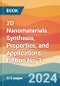 2D Nanomaterials. Synthesis, Properties, and Applications. Edition No. 1 - Product Image