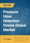 Pressure Ulcer Detection Device Global Market Report 2024 - Product Image