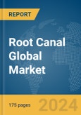 Root Canal Global Market Report 2024- Product Image