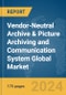 Vendor-Neutral Archive (VNA) & Picture Archiving and Communication System (PACS) Global Market Report 2024 - Product Image
