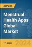 Menstrual Health Apps Global Market Report 2024- Product Image