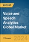 Voice and Speech Analytics Global Market Report 2024 - Product Thumbnail Image