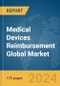 Medical Devices Reimbursement Global Market Report 2024 - Product Thumbnail Image
