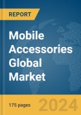 Mobile Accessories Global Market Report 2024- Product Image