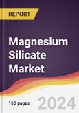 Magnesium Silicate Market Report: Trends, Forecast and Competitive Analysis to 2030- Product Image
