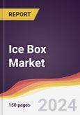 Ice Box Market Report: Trends, Forecast and Competitive Analysis to 2030- Product Image