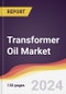Transformer Oil Market Report: Trends, Forecast and Competitive Analysis to 2030 - Product Thumbnail Image