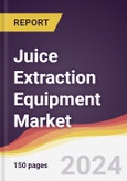 Juice Extraction Equipment Market Report: Trends, Forecast and Competitive Analysis to 2030- Product Image