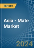 Asia - Mate - Market Analysis, Forecast, Size, Trends and Insights- Product Image