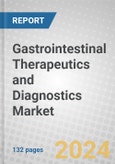 Gastrointestinal Therapeutics and Diagnostics: Technologies and Global Markets- Product Image