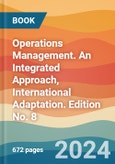 Operations Management. An Integrated Approach, International Adaptation. Edition No. 8- Product Image