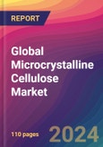 Global Microcrystalline Cellulose Market Size, Market Share, Application Analysis, Regional Outlook, Growth Trends, Key Players, Competitive Strategies and Forecasts, 2023 to 2031- Product Image