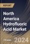North America Hydrofluoric Acid Market Size, Share & Trends Analysis Report By Grade, By Application (Fluorocarbon, Glass Etching, Oil Refining, Fluorinated Derivatives, Metal Pickling, and Others), By Country and Growth Forecast, 2023 - 2030 - Product Thumbnail Image
